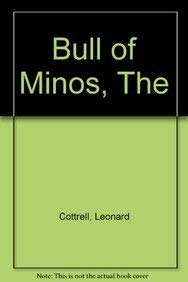 Beispielbild fr The Bull of Minos zum Verkauf von WorldofBooks