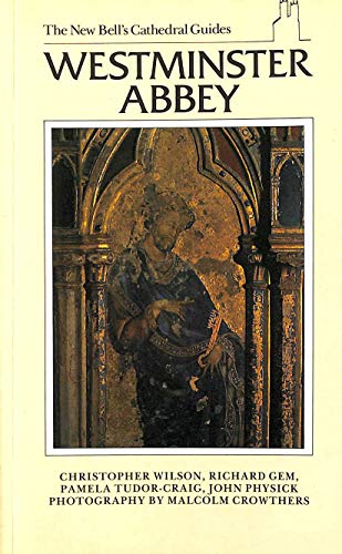 Beispielbild fr Westminster Abbey (New Bell's Cathedral Guides) zum Verkauf von Top Notch Books