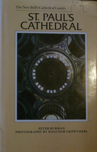 Beispielbild fr St. Paul's Cathedral (The New Bell's Cathedral Guides) zum Verkauf von WorldofBooks