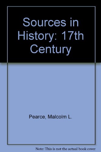 9780713526271: The Seventeenth Century (Sources in History)