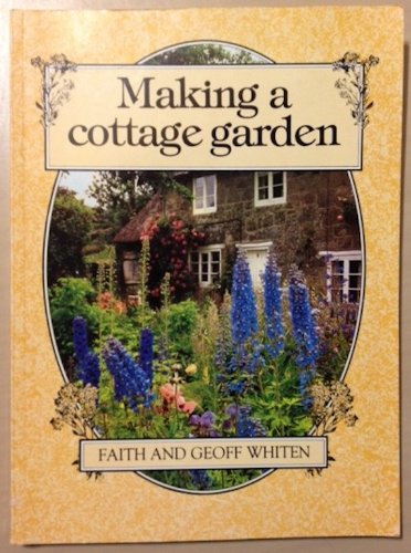 Imagen de archivo de Making a Cottage Garden a la venta por WorldofBooks