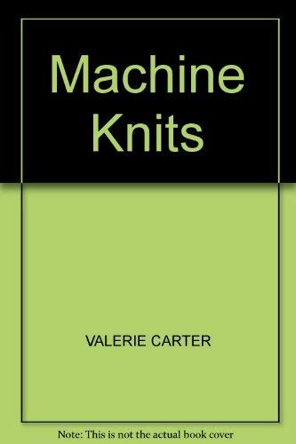 Stock image for Machine Knits for sale by Better World Books