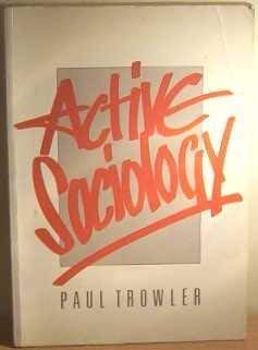 Active Sociology (9780713526943) by Trowler, Paul