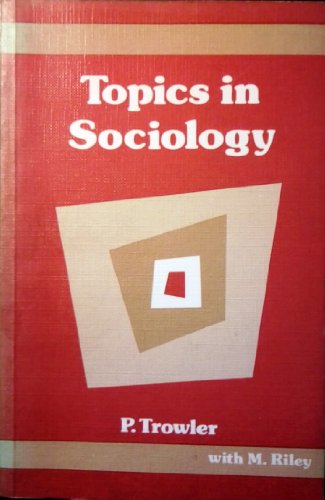 Topics in Sociology (9780713527094) by Trowler, Paul; Riley, Mike