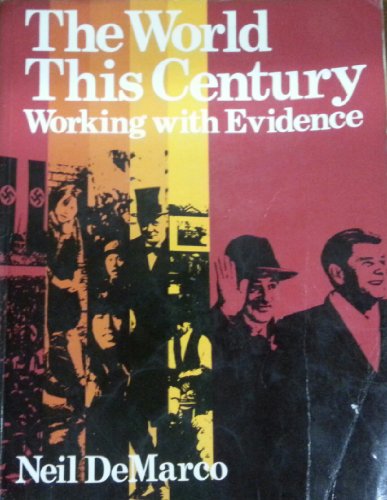 Stock image for The World This Century: Working with Evidence for sale by ThriftBooks-Atlanta