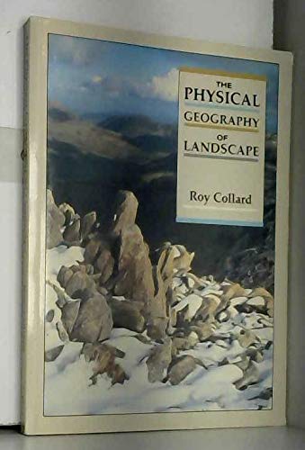 9780713527346: The Physical Geography of the Landscape