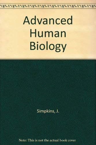 Stock image for Advanced Human Biology for sale by AwesomeBooks