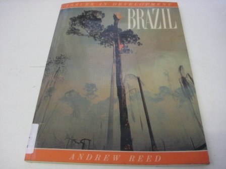 Beispielbild fr Brazil: Issues and Development (Issues in development) zum Verkauf von AwesomeBooks