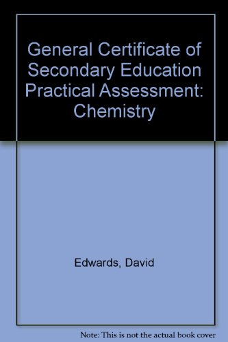 Chemistry for GCSE (Practical Assessment) (9780713528251) by Edwards, David