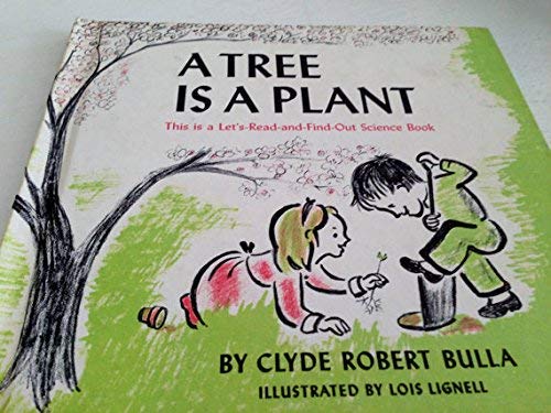 9780713600520: Tree is a Plant (Let's Read-&-find-out S.)