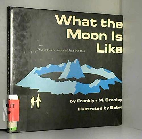Imagen de archivo de What the Moon is Like (Let's Read-&-find-out) a la venta por Stephen White Books