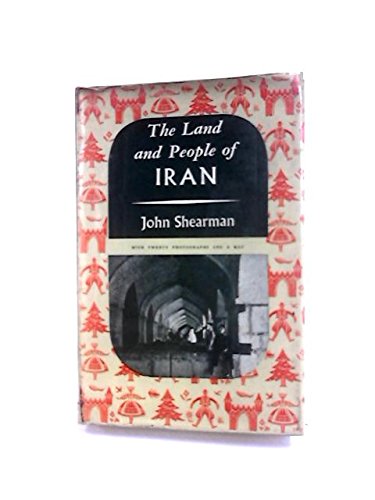 Iran (Lands & Peoples) (9780713600735) by John Shearman