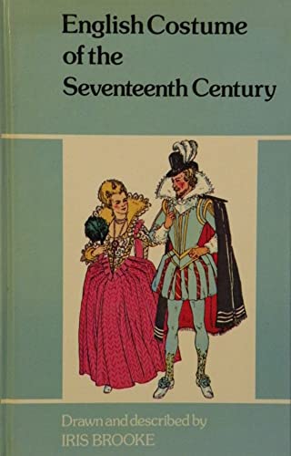 9780713601572: English Costume of the Seventeenth Century: v. 4