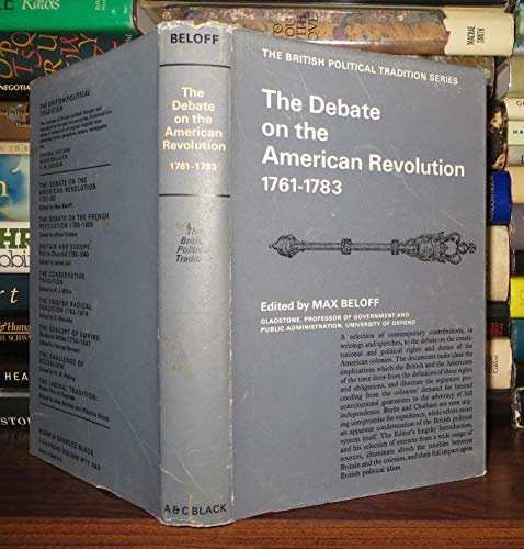 Stock image for The Debate on the American Revolution, 1761-83 (British Political Tradition) : Second Edition for sale by Richard Sylvanus Williams (Est 1976)