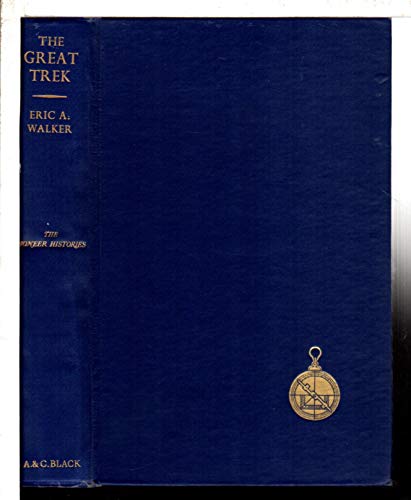 The Great Trek by Eric a Walker (33 results)