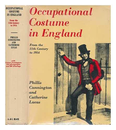 Occupational Costume in England from the Eleventh Century to 1914 (9780713603729) by Phillis Cunnington; Catherine Lucas; Alan Mansfield