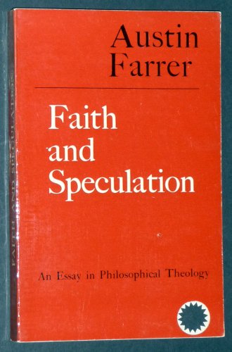 9780713603934: Faith and Speculation: An Essay in Philosophical Theology