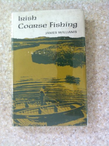 9780713605747: Irish Coarse Fishing