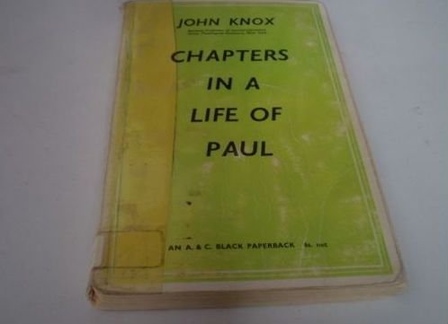 Chapters in a Life of St.Paul (9780713608922) by John Knox Sr.