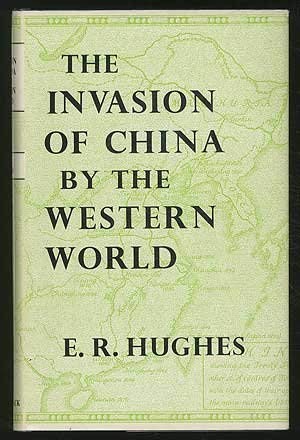 Beispielbild fr The Invasion Of China By The Western World. zum Verkauf von Handsworth Books PBFA