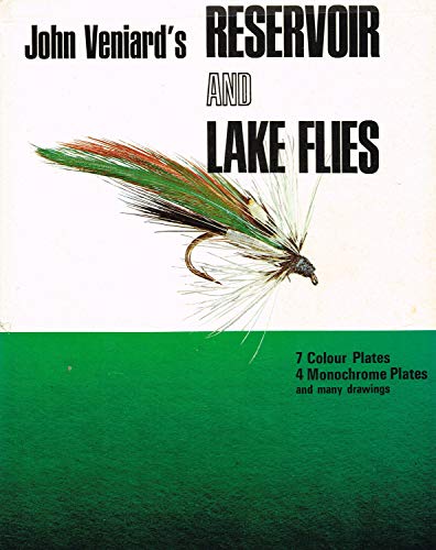 Stock image for RESERVOIR AND LAKE FLIES: FLY DRESSINGS AND FISHING TECHNIQUES. By John Veniard. for sale by Coch-y-Bonddu Books Ltd