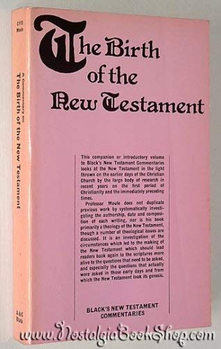 Beispielbild fr The Birth of the New Testament. Black's New Testament Commentaries zum Verkauf von Antiquariaat Schot