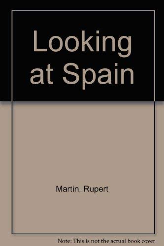 Imagen de archivo de Looking at Spain (Looking at other countries) a la venta por Wonder Book