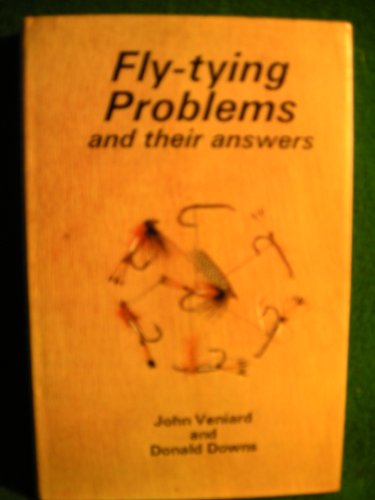 Stock image for Fly-Tying Problems and Their Answers for sale by Lion Books PBFA