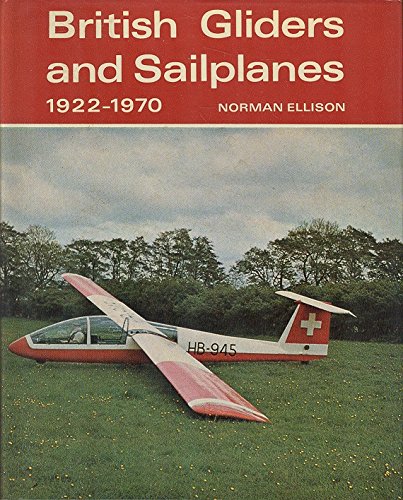 9780713611892: British Sailplanes and Gliders, 1922-70