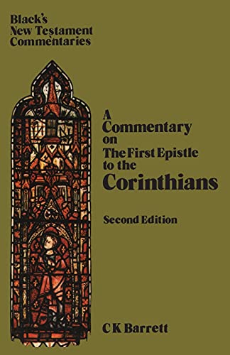 9780713612530: First Epistle to the Corinthians (Black's New Testament Commentaries)