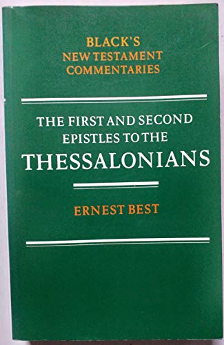 Beispielbild fr First and Second Epistles to the Thessalonians (Black's New Testament Commentaries) zum Verkauf von WorldofBooks