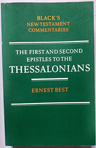 9780713613070: First and Second Epistles to the Thessalonians (Black's New Testament Commentaries)