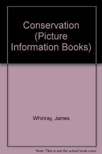 Stock image for Conservation (Picture Information Books) for sale by Goldstone Books