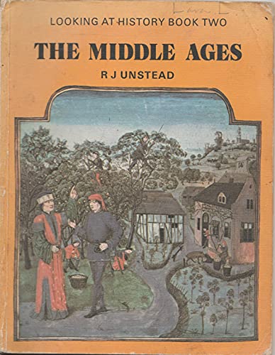 The Middle Ages : Looking at History Book Two