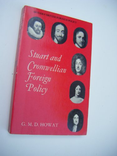 Imagen de archivo de Stuart and Cromwellian Foreign Policy a la venta por Better World Books
