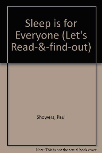 9780713615494: Sleep is for Everyone (Let's Read-&-find-out S.)