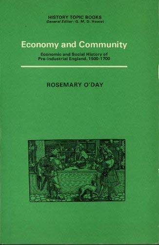 9780713615739: Economy and Community: Economic and Social History of Pre-industrial England, 1500-1700