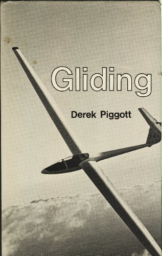 9780713616637: Gliding: Handbook on Soaring Flight