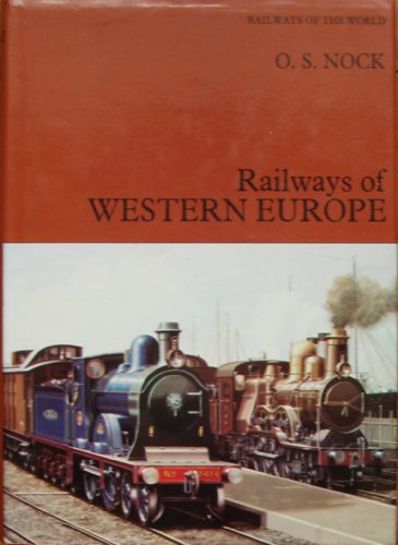 Imagen de archivo de Railways of Western Europe (His Railways of the world ; 4) a la venta por Books From California