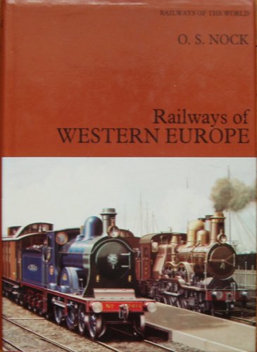 Stock image for Railways of Western Europe (His Railways of the world ; 4) for sale by Books From California