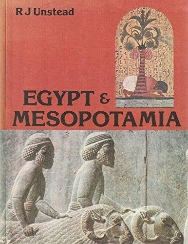 Egypt and Mesopotamia (9780713617177) by Unstead, R. J.