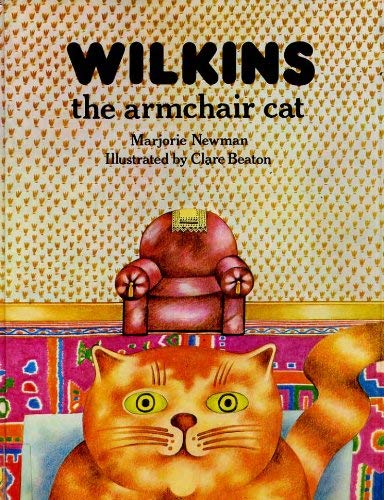 Wilkins, the armchair cat (9780713618600) by Newman, Marjorie