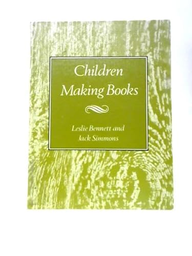 Stock image for Children Making Books for sale by Reuseabook