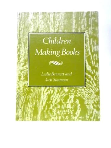 9780713618938: Children Making Books
