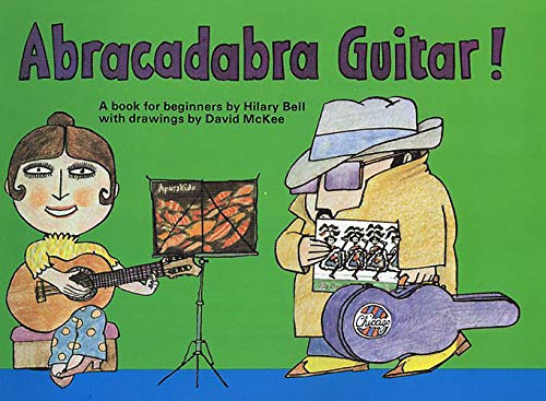 Stock image for Abracadabra Guitar!: A Book for Beginners (Abracadabra) (Abracadabra Guitar,Abracadabra) for sale by Goldstone Books