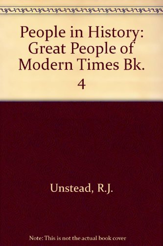9780713619324: Great People of Modern Times (Bk. 4) (People in History)