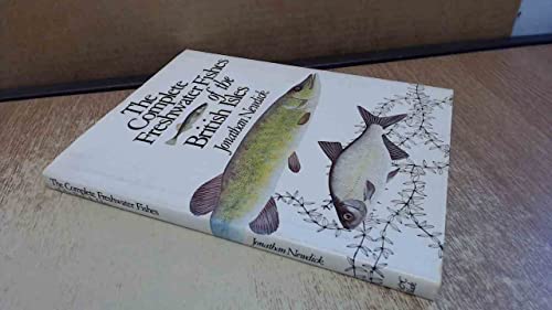 Beispielbild fr Complete Freshwater Fishes of the British Isles zum Verkauf von WorldofBooks