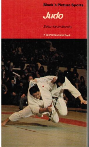 Judo: Sports Illustrated (Picture Sports) (9780713620023) by Stewart, Paul; Murphy, Kevin