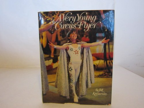 Very Young Circus Flyers (9780713621068) by Jill Krementz