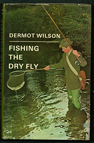 Beispielbild fr Fishing the Dry Fly zum Verkauf von WorldofBooks